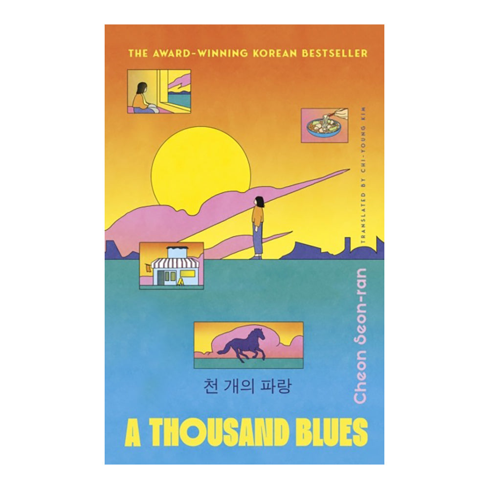 A Thousand Blues by Cheon Seon-ran (Author), Chi-Young Kim (Translator)