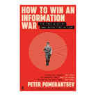How to Win an Information War by Peter Pomerantsev