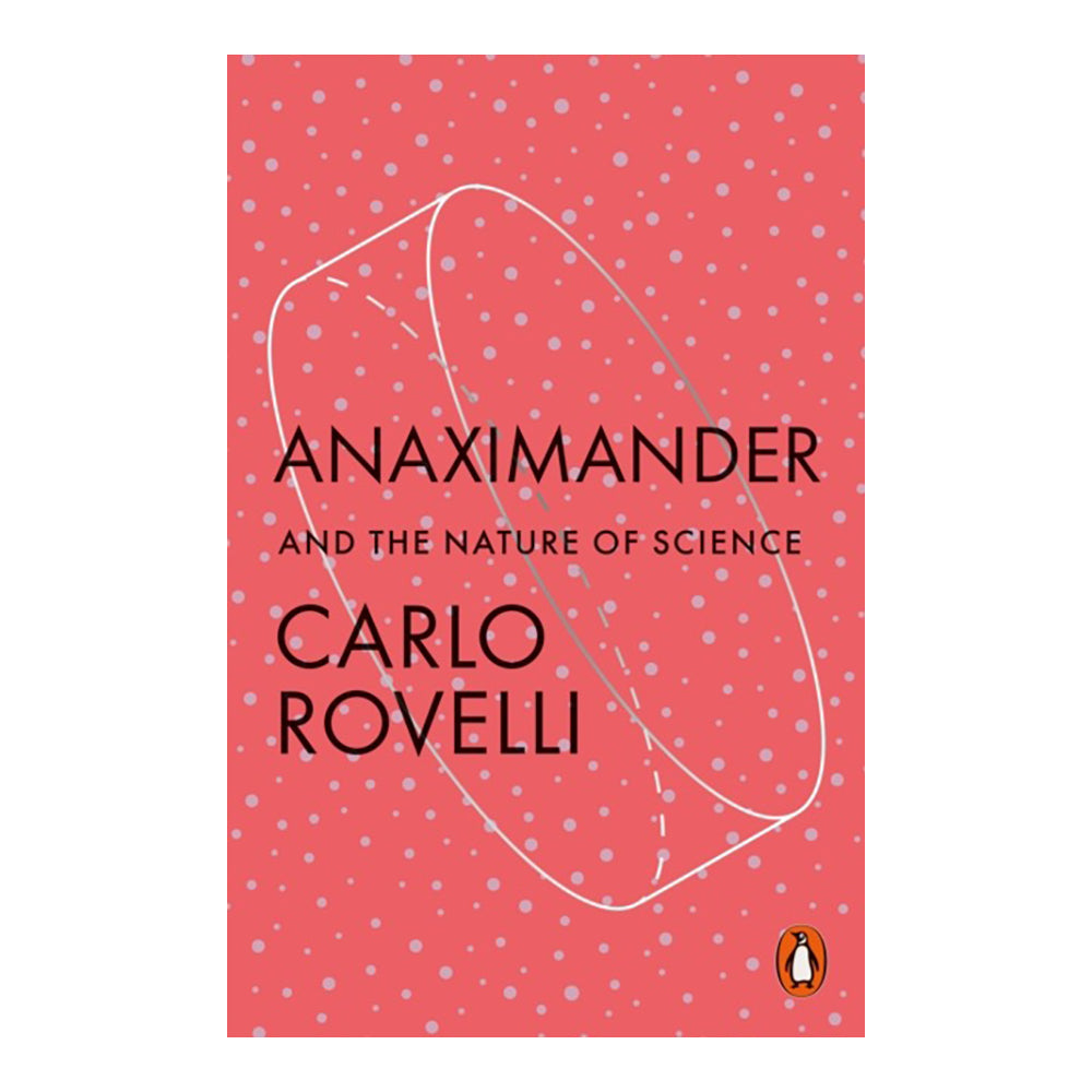 Anaximander by Carlo Rovelli (Author), Marion Lignana Rosenberg (Translator)