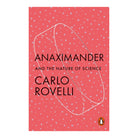 Anaximander by Carlo Rovelli (Author), Marion Lignana Rosenberg (Translator)