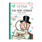 A Century of Fiction in The New Yorker by Deborah Treisman