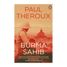 Burma Sahib by Paul Theroux