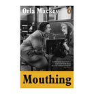 Mouthing by Orla Mackey