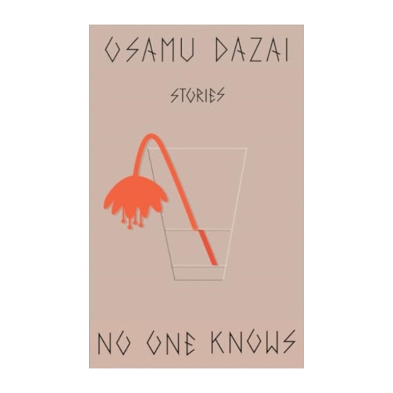 No One Knows by Osamu Dazai