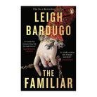 The Familiar by Leigh Bardugo