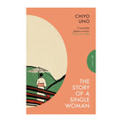 The Story Of A Single Woman by Chiyo Uno