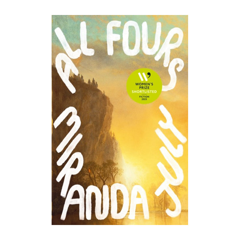 All Fours by Miranda July