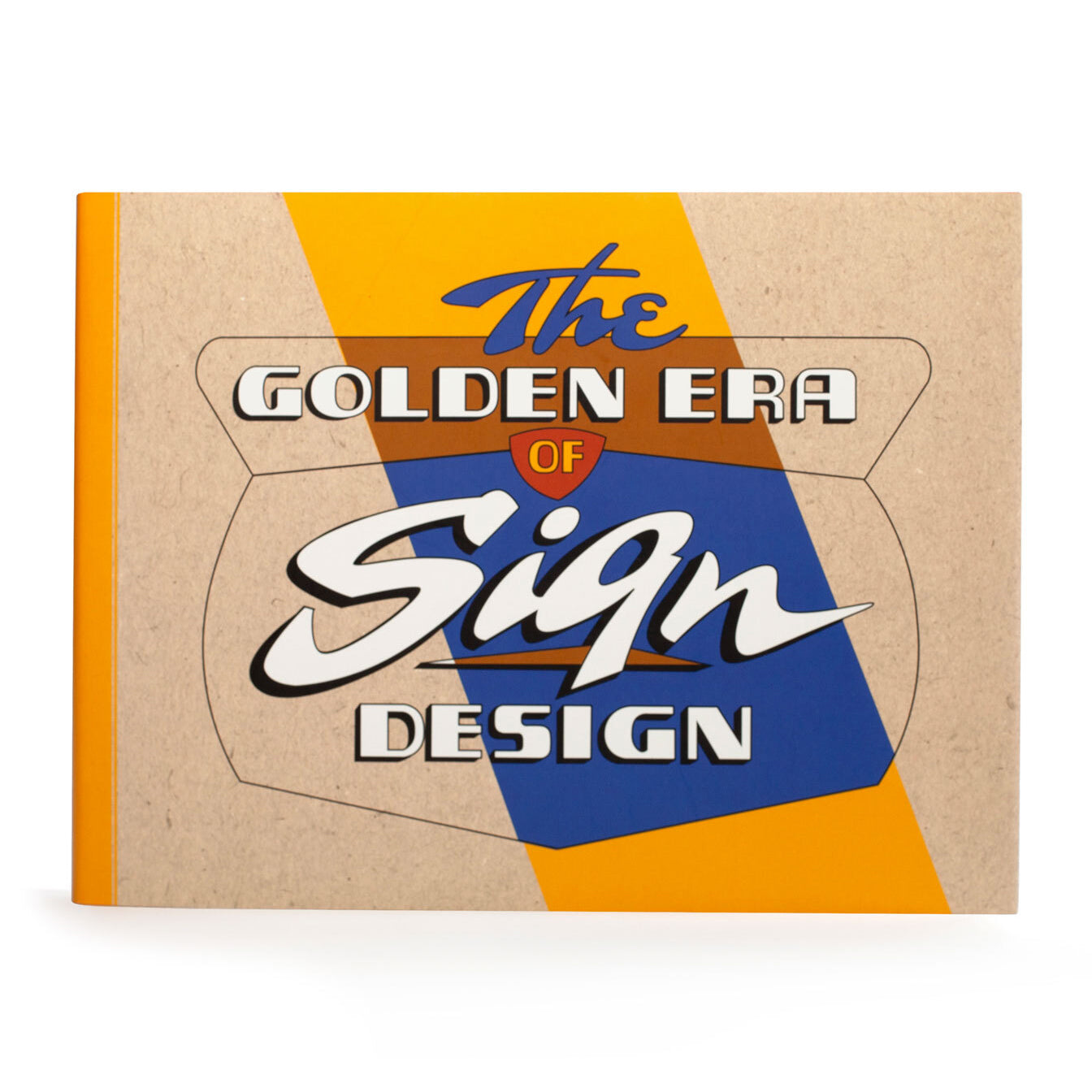 FIELD NOTES The Golden Era of Sign Design Book