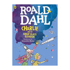 Charlie and The Great Glass Elevator (Colour Edition) by Roald Dahl