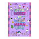 Lottie Brooks vs The Ultra Mean Girls #8 by Katie Kirby