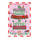 The Completely Chaotic Christmas of Lottie Brooks #5 by Katie Kirby