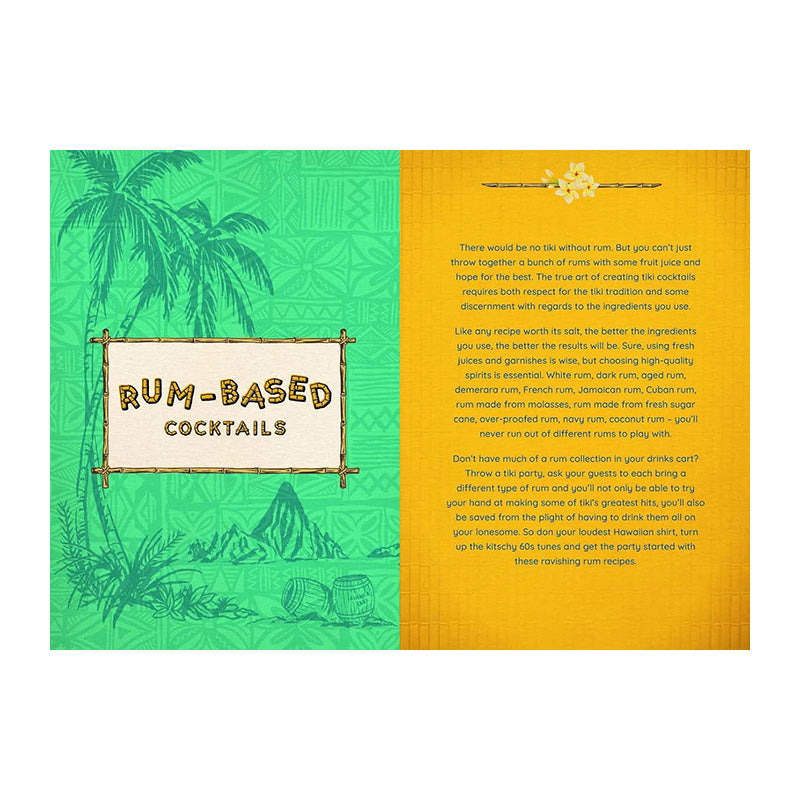 Tiki Cocktails: 180+ Dreamy Drinks and Luau-Inspired Libations by Shelly Slipsmith and 50s Vintage Dame