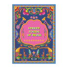 India Local: Classic Street Food Recipes by Sonal Ved and Karam Puri