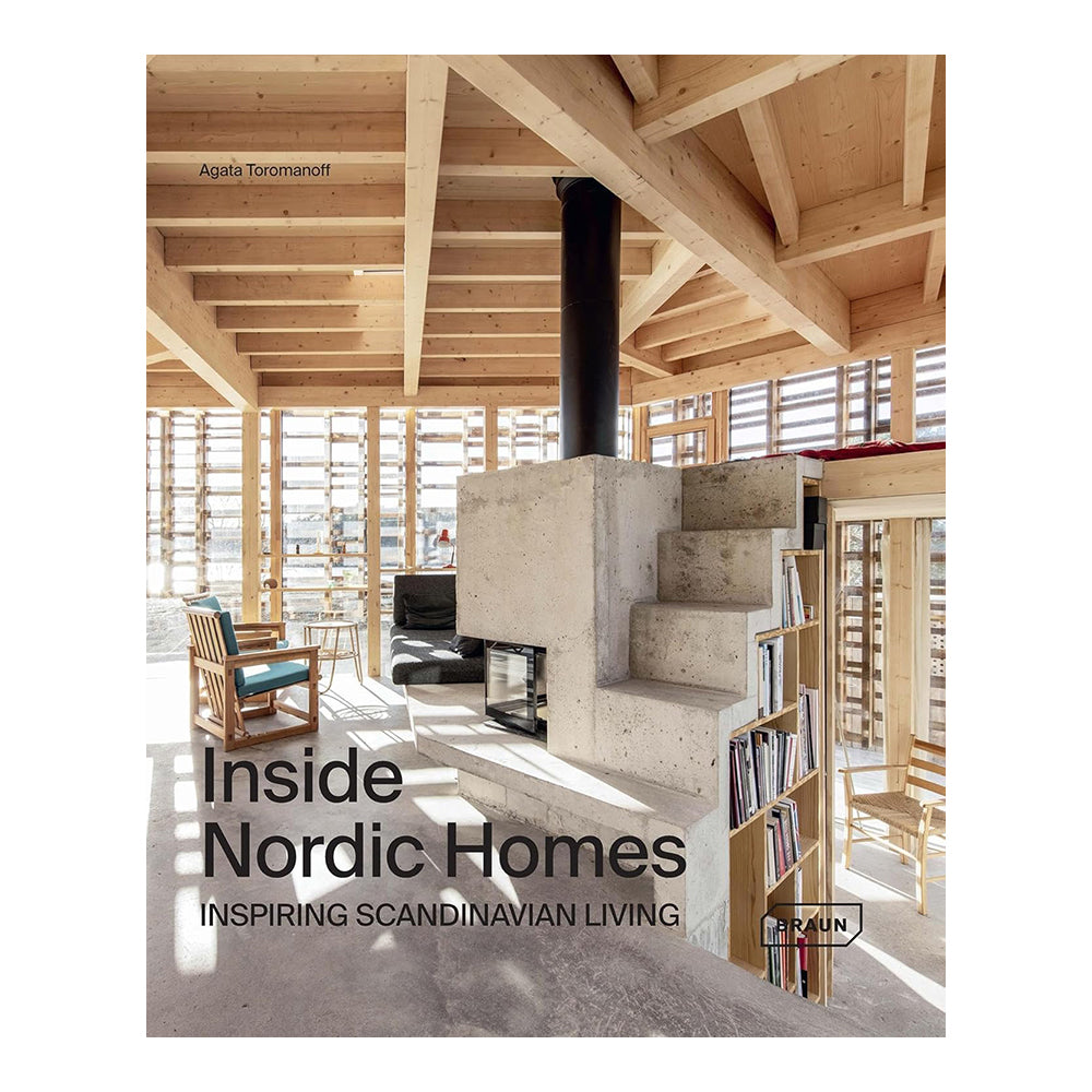 Inside Nordic Homes: Inspiring Scandinavian Living by Agata Toromanoff