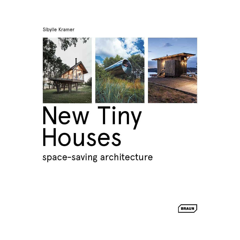 New Tiny Houses: space-saving architecture by Sibylle Kramer
