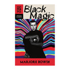 Black Magic (Weird Girls) by Marjorie Bowen