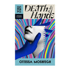 Death in Her Hands (Weird Girls) by Otessa Moshfegh