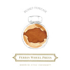 FERRIS WHEEL PRESS Fountain Pen Ink 10ml Russet Typecase