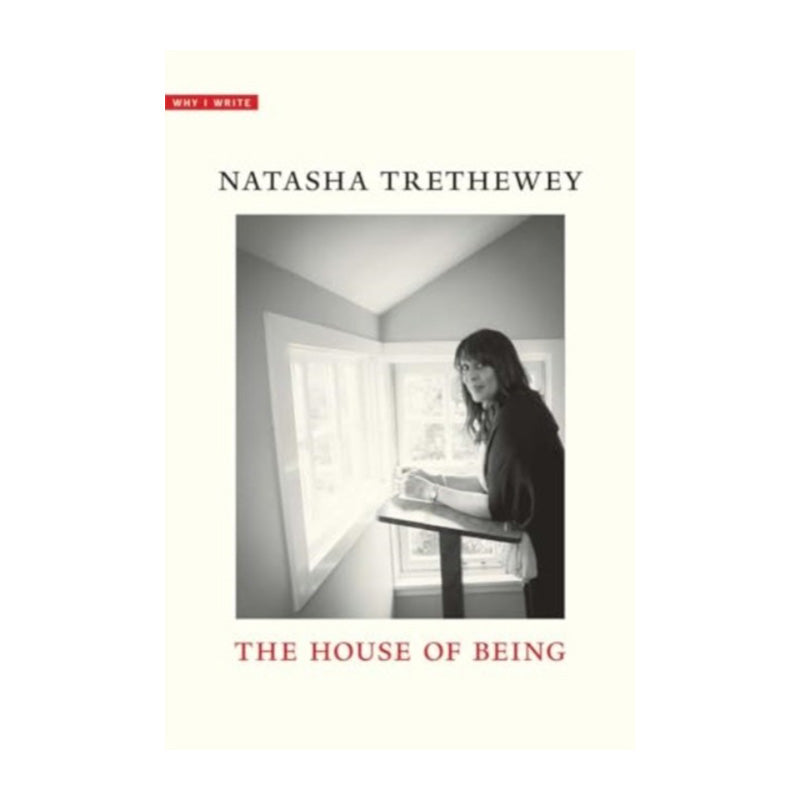 House Of Being by Natasha Trethewey