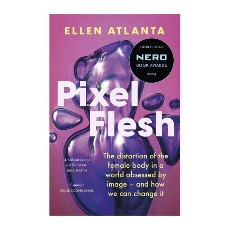 Pixel Flesh by Ellen Atlanta