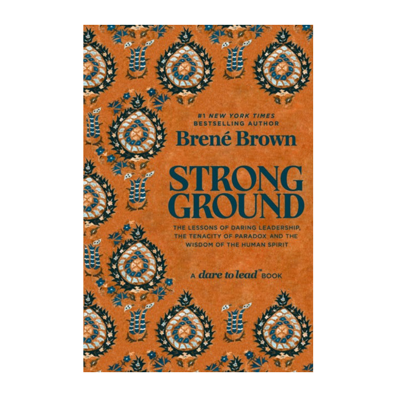 Strong Ground by Brene Brown