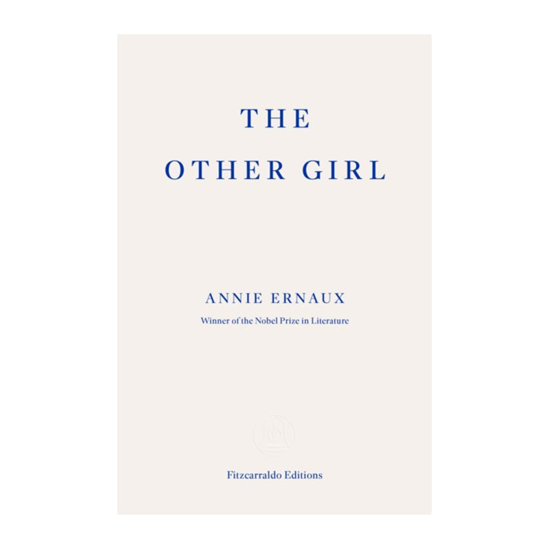 The Other Girl by Annie Ernaux
