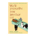 We'll Prescribe You Another Cat by Syou Ishida