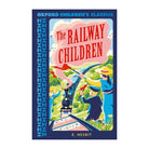 The Railway Children (Oxford Children's Classics) by Edith Nesbit