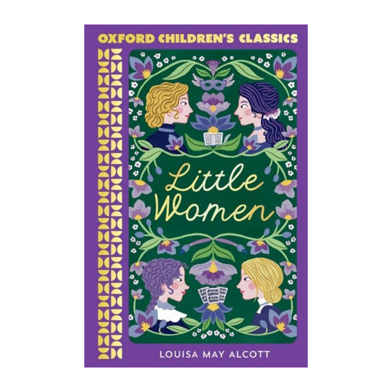 Little Women (Oxford Children's Classics) by Lousa May Alcott