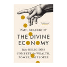 The Divine Economy by Paul Seabright