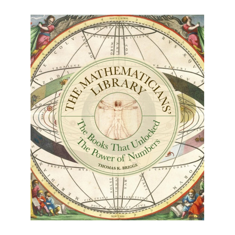 The Mathematicians' Library by Thomas K. Briggs