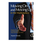Moving On and Moving Up in the Marketplace: Practical Principles for Reclaiming the Seven Mountains