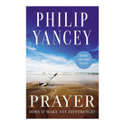 Prayer: Does It Make Any Difference? (Paperback)