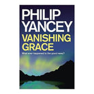 Vanishing Grace: Bringing Good News to a Deeply Divided World