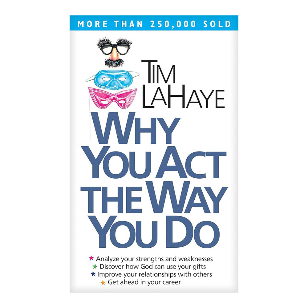 Why You Act the Way You Do