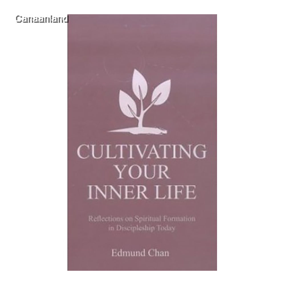 Cultivating Your Inner Life, Hardcover