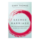 Sacred Marriage: What If God Designed Marriage to Make Us Holy More Than to Make Us Happy?