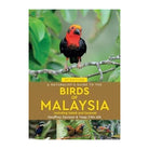 A Naturalist’s Guide to the Birds of Malaysia by Aik Yeap Chin, Geoffrey Davison