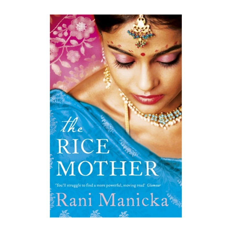 The Rice Mother by Rani Manicka