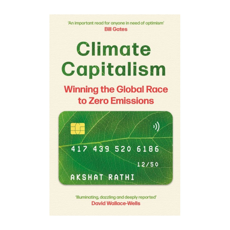Climate Capitalism by Akshat Rathi