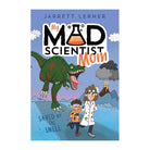 Saved by the Smell (My Mad Scientist Mom #1) by Jarrett Lerner