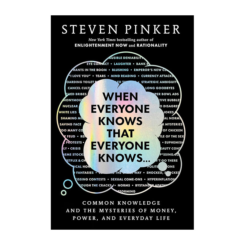 When Everyone Knows That Everyone Knows... by Steven Pinker