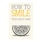 How to Smile by Rolf Dobelli