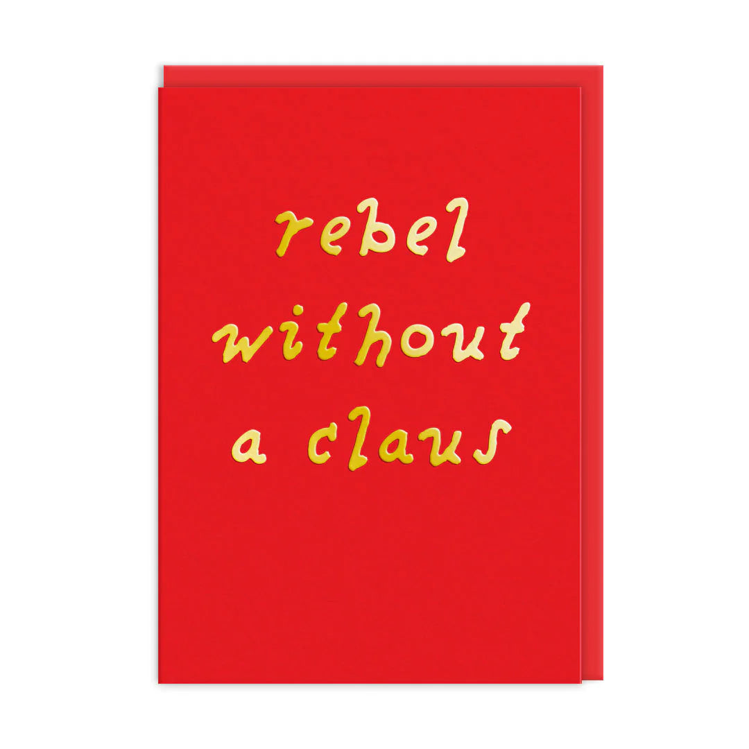 OHH DEER Card Christmas Rebel Without a Claus
