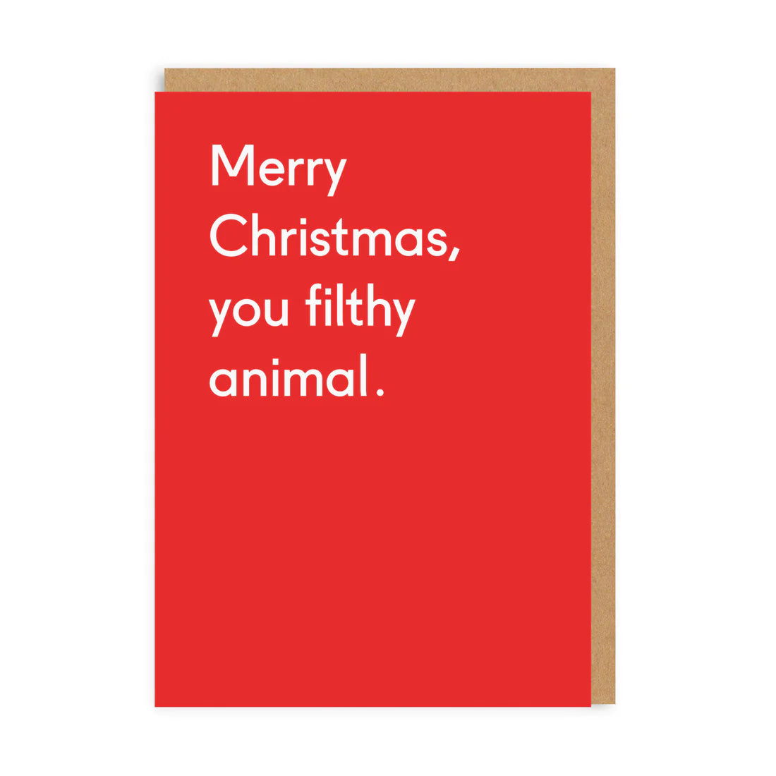 OHH DEER Card Christmas Merry Christmas You Filthy Animal