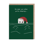 OHH DEER Card Christmas He Sees You When You're Sleeping Cat