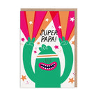 OHH DEER Card Super Papa Dad Monster