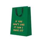 OHH DEER Gift Bag L If you Don't Like It Can I Have It