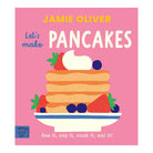 Let's Make Pancakes (Jamie's Little Food Library) by Jamie Oliver