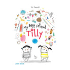 My Best Friend Tilly by Iris Samartzi
